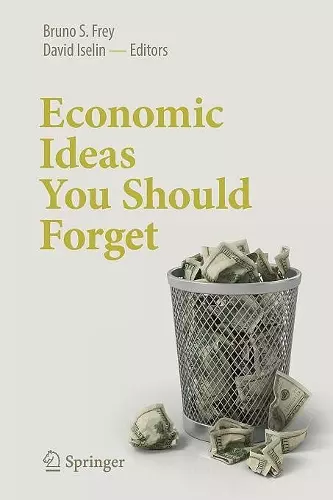Economic Ideas You Should Forget cover