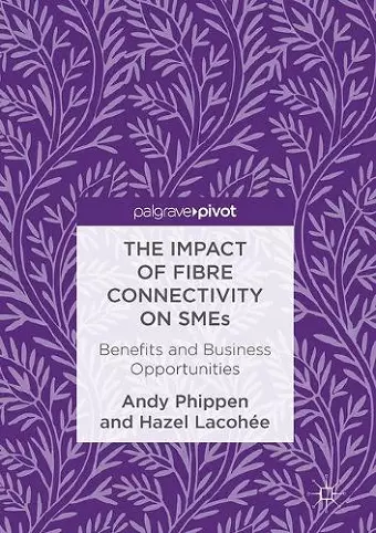 The Impact of Fibre Connectivity on SMEs cover