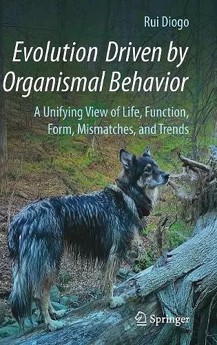 Evolution Driven by Organismal Behavior cover