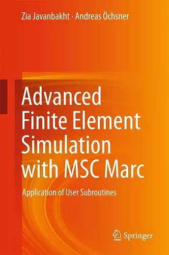 Advanced Finite Element Simulation with MSC Marc cover