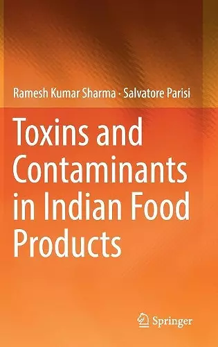 Toxins and Contaminants in Indian Food Products cover