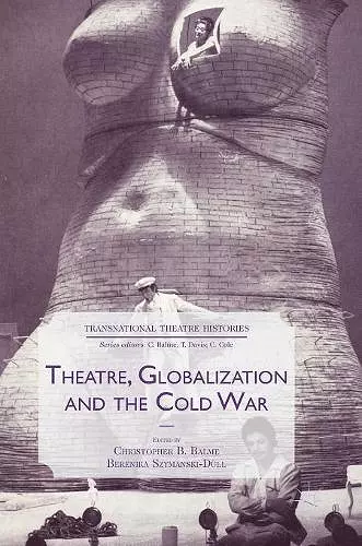 Theatre, Globalization and the Cold War cover