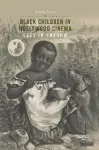 Black Children in Hollywood Cinema cover