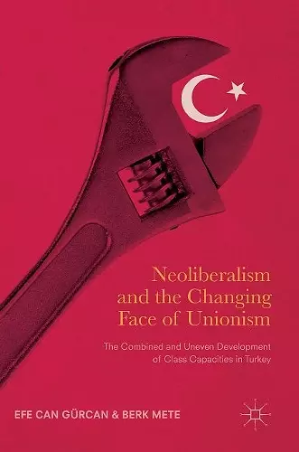 Neoliberalism and the Changing Face of Unionism cover