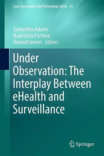 Under Observation: The Interplay Between eHealth and Surveillance cover