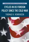 Cycles in US Foreign Policy since the Cold War cover