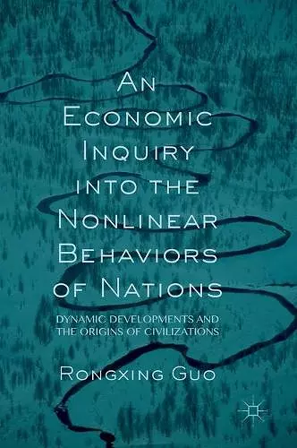An Economic Inquiry into the Nonlinear Behaviors of Nations cover