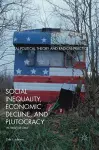 Social Inequality, Economic Decline, and Plutocracy cover