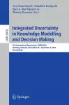 Integrated Uncertainty in Knowledge Modelling and Decision Making cover