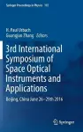 3rd International Symposium of Space Optical Instruments and Applications cover