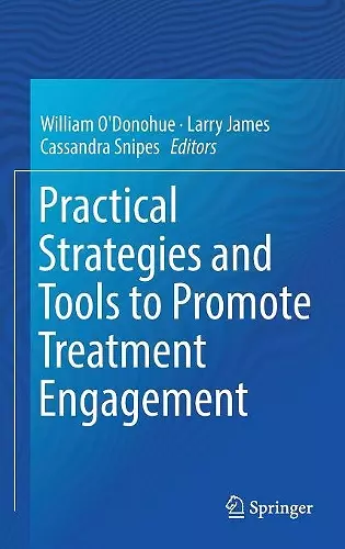 Practical Strategies and Tools to Promote Treatment Engagement cover
