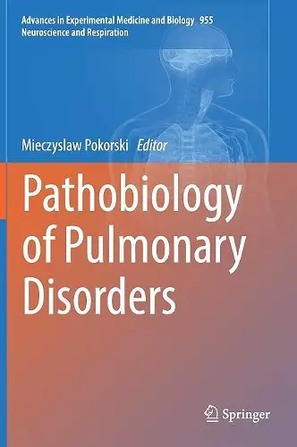Pathobiology of Pulmonary Disorders cover