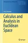 Calculus and Analysis in Euclidean Space cover