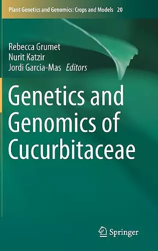 Genetics and Genomics of Cucurbitaceae cover