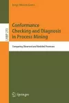 Conformance Checking and Diagnosis in Process Mining cover