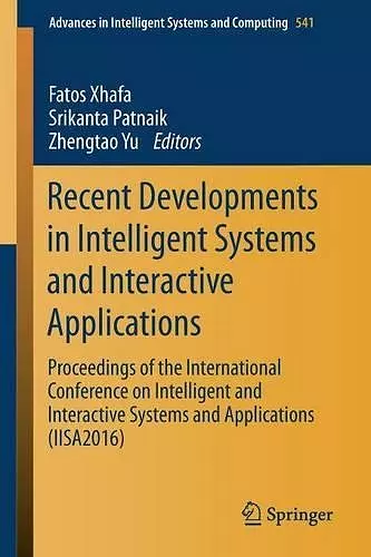 Recent Developments in Intelligent Systems and Interactive Applications cover