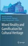 Mixed Reality and Gamification for Cultural Heritage cover