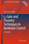 L2-Gain and Passivity Techniques in Nonlinear Control cover