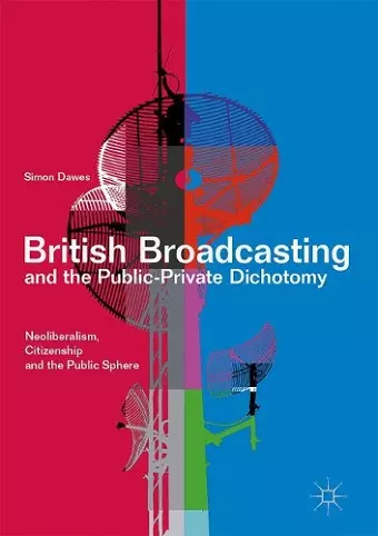 British Broadcasting and the Public-Private Dichotomy cover