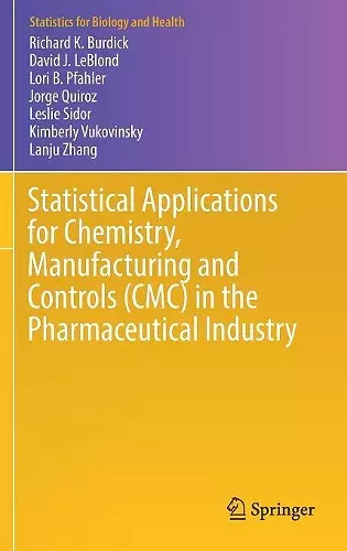 Statistical Applications for Chemistry, Manufacturing and Controls (CMC) in the Pharmaceutical Industry cover