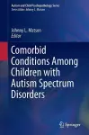 Comorbid Conditions Among Children with Autism Spectrum Disorders cover