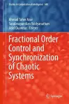 Fractional Order Control and Synchronization of Chaotic Systems cover