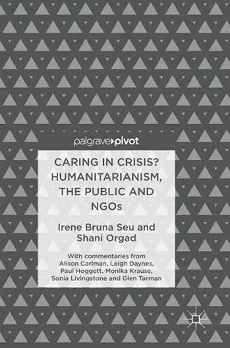 Caring in Crisis? Humanitarianism, the Public and NGOs cover
