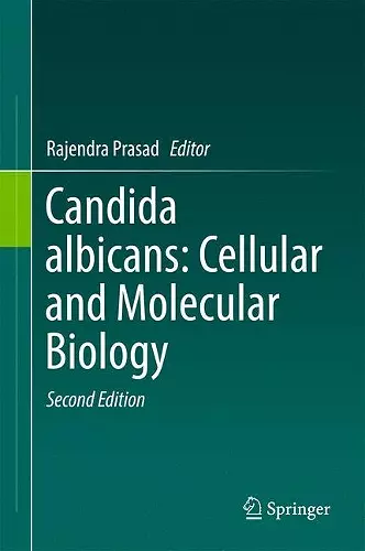 Candida albicans: Cellular and Molecular Biology cover