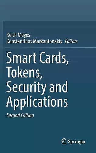 Smart Cards, Tokens, Security and Applications cover