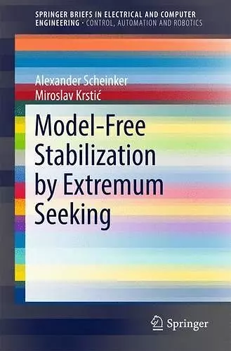 Model-Free Stabilization by Extremum Seeking cover