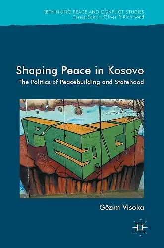 Shaping Peace in Kosovo cover