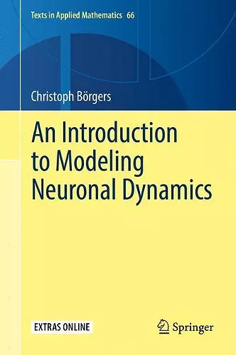 An Introduction to Modeling Neuronal Dynamics cover
