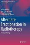 Alternate Fractionation in Radiotherapy cover
