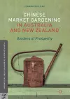 Chinese Market Gardening in Australia and New Zealand cover