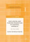 Exclusion and Forced Migration in Central America cover