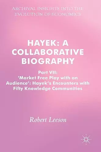 Hayek: A Collaborative Biography cover