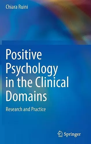 Positive Psychology in the Clinical Domains cover