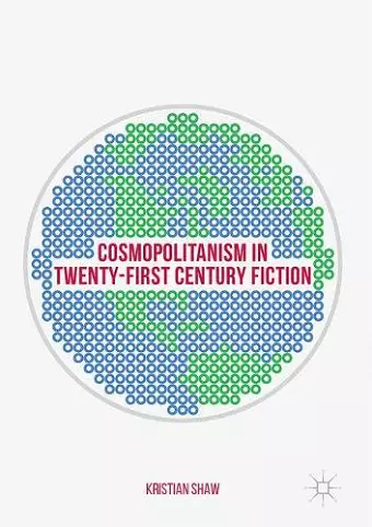 Cosmopolitanism in Twenty-First Century Fiction cover