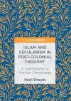 Islam and Secularism in Post-Colonial Thought cover