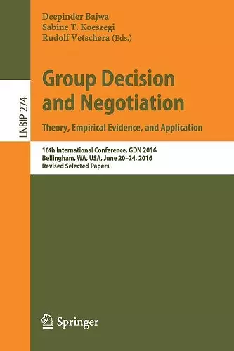 Group Decision and Negotiation: Theory, Empirical Evidence, and Application cover