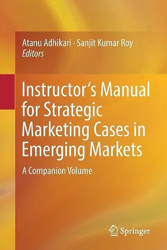 Instructor's Manual for Strategic Marketing Cases in Emerging Markets cover