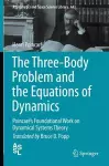 The Three-Body Problem and the Equations of Dynamics cover