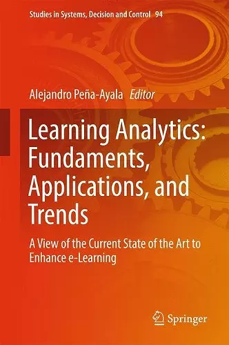 Learning Analytics: Fundaments, Applications, and Trends cover