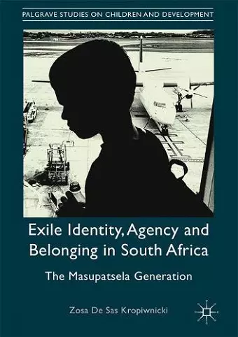 Exile Identity, Agency and Belonging in South Africa cover