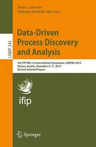 Data-Driven Process Discovery and Analysis cover