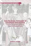 The Political Theology of European Integration cover