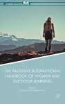 The Palgrave International Handbook of Women and Outdoor Learning cover