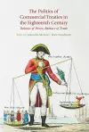 The Politics of Commercial Treaties in the Eighteenth Century cover