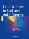 Complications in Foot and Ankle Surgery cover