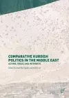 Comparative Kurdish Politics in the Middle East cover